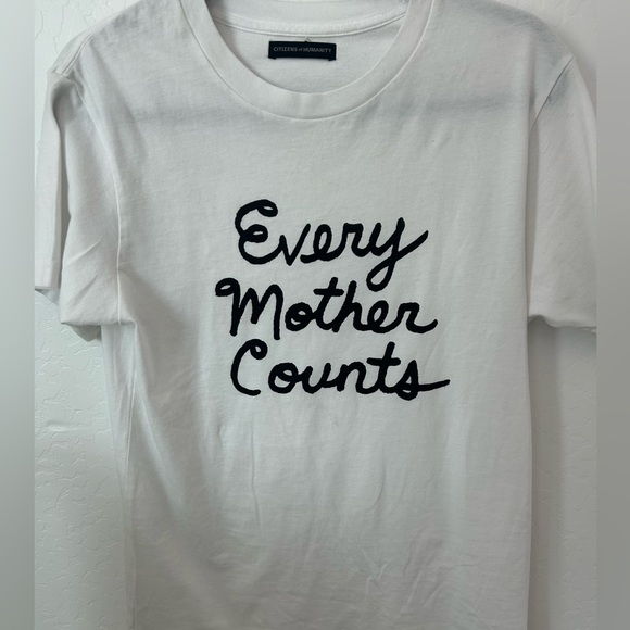 Every Mother Counts graphic T 
Citizens of Humanity L
NWT - Picture 1 of 11